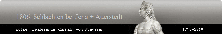 1806: Schlachten bei Jena + Auerstedt