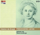 CD: Gnter de Bruyn, Preussens Luise